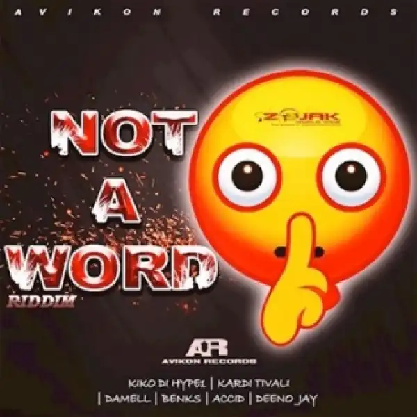 Instrumental: Avikon Records - Not A Word